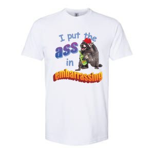 Spencers Raccoon I Put The Ass In Embarrassing Softstyle CVC T-Shirt