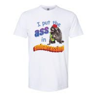 Spencers Raccoon I Put The Ass In Embarrassing Softstyle CVC T-Shirt