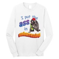 Spencers Raccoon I Put The Ass In Embarrassing Long Sleeve Shirt