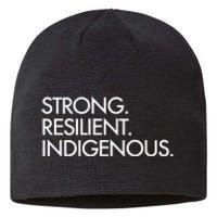 Strong Resilient Indigenous Sustainable Beanie