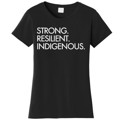 Strong Resilient Indigenous Women's T-Shirt