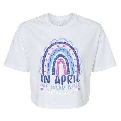 Support Rainbow In April Wear Blue For Autism Awareness Cute Gift Bella+Canvas Jersey Crop Tee