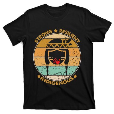 Strong Resilient Indigenous MMIW Awareness No Stolen Sisters T-Shirt