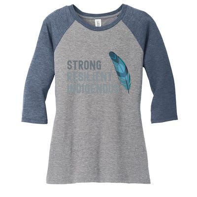 Strong Resilient Indigenous Women's Tri-Blend 3/4-Sleeve Raglan Shirt