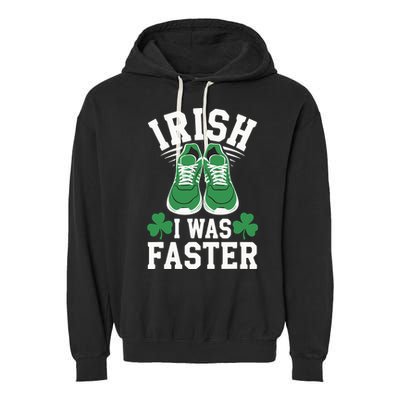 Shamrock Running Irish I Was Faster St Patricks Day Running Garment-Dyed Fleece Hoodie