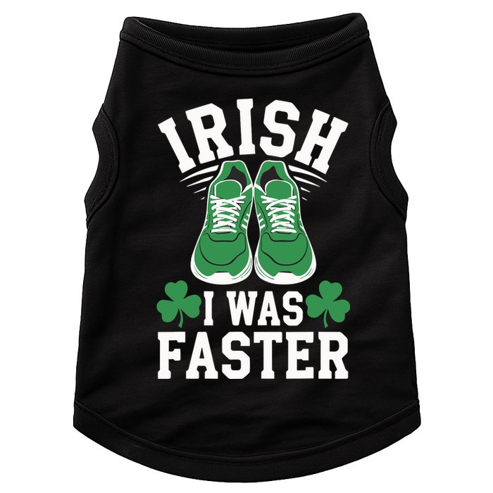 Shamrock Running Irish I Was Faster St Patricks Day Running Doggie Tank