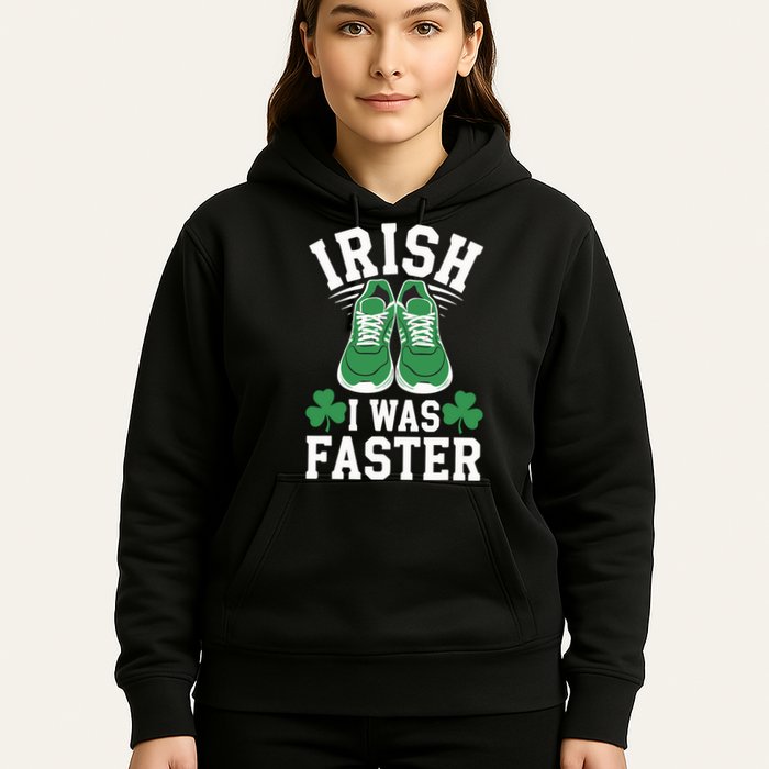 Shamrock Running Irish I Was Faster St Patricks Day Running Hoodie