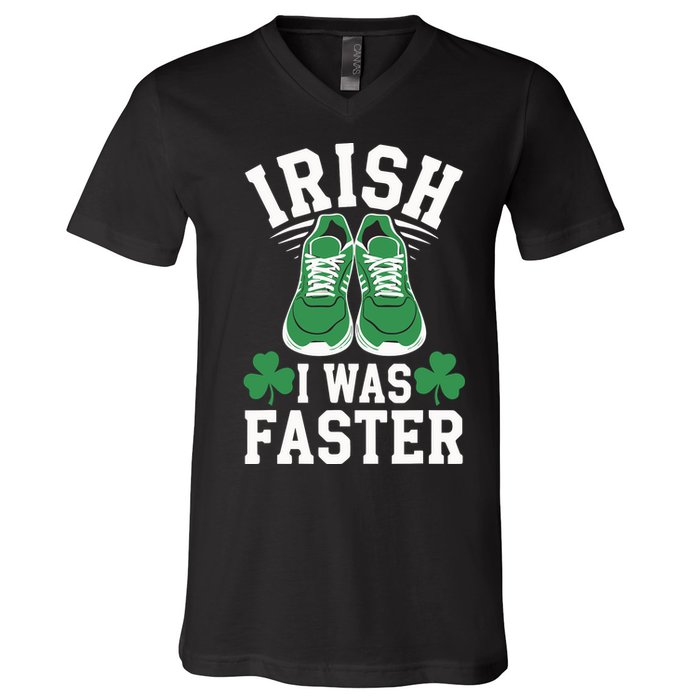 Shamrock Running Irish I Was Faster St Patricks Day Running V-Neck T-Shirt