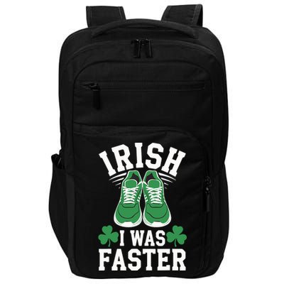 Shamrock Running Irish I Was Faster St Patricks Day Running Impact Tech Backpack