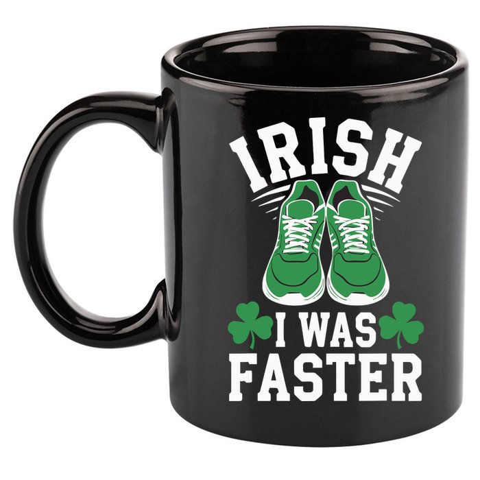 Shamrock Running Irish I Was Faster St Patricks Day Running 11oz C Handle Ceramic Mug