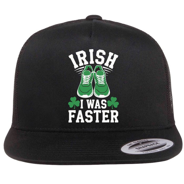 Shamrock Running Irish I Was Faster St Patricks Day Running Flat Bill Trucker Hat