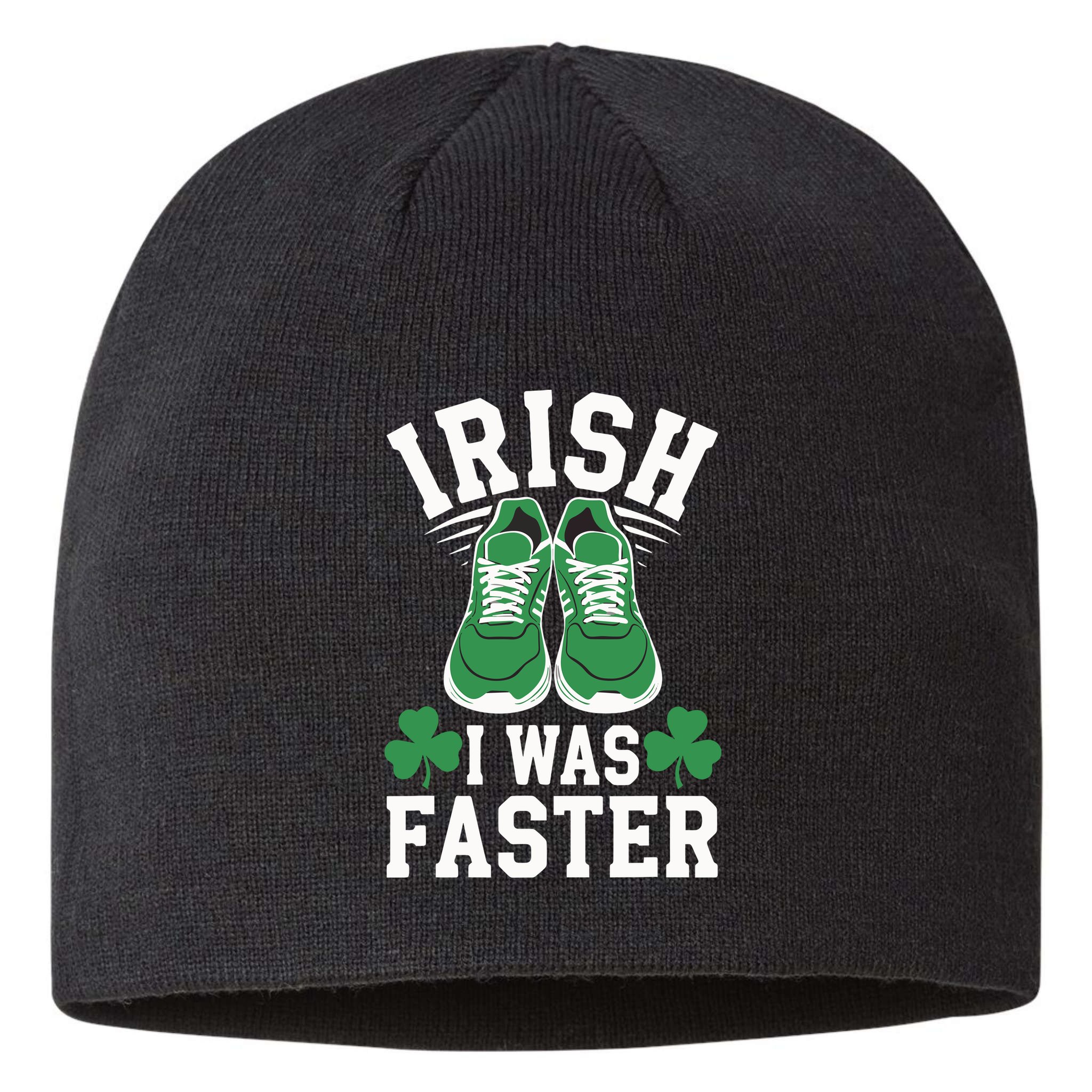 Shamrock Running Irish I Was Faster St Patricks Day Running Sustainable Beanie
