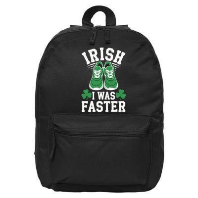 Shamrock Running Irish I Was Faster St Patricks Day Running 16 in Basic Backpack