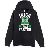 Shamrock Running Irish I Was Faster St Patricks Day Running Premium Pullover Hoodie