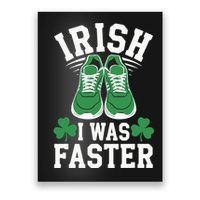 Shamrock Running Irish I Was Faster St Patricks Day Running Poster