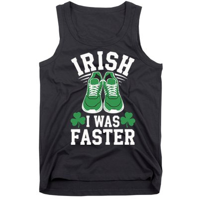 Shamrock Running Irish I Was Faster St Patricks Day Running Tank Top
