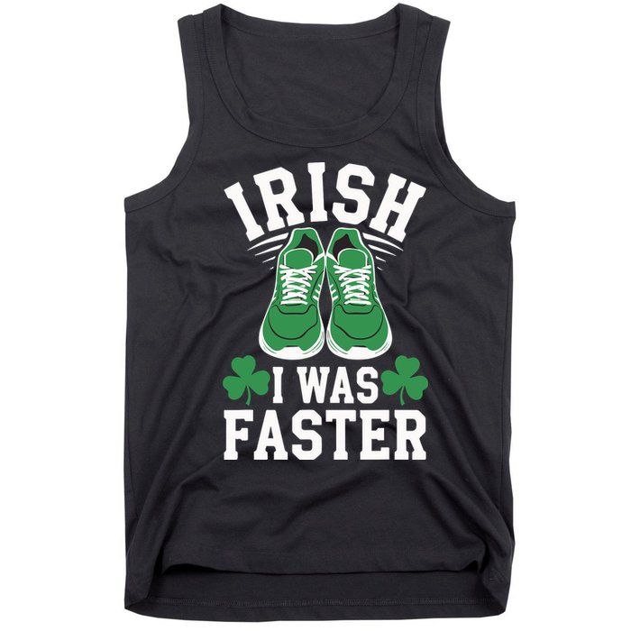 Shamrock Running Irish I Was Faster St Patricks Day Running Tank Top