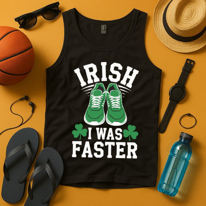 Shamrock Running Irish I Was Faster St Patricks Day Running Tank Top