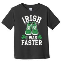 Shamrock Running Irish I Was Faster St Patricks Day Running Toddler T-Shirt