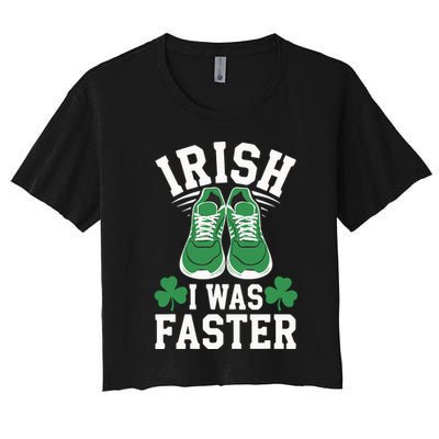 Shamrock Running Irish I Was Faster St Patricks Day Running Crop Top