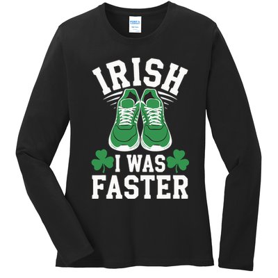 Shamrock Running Irish I Was Faster St Patricks Day Running Ladies Long Sleeve Shirt