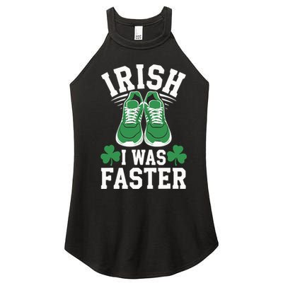Shamrock Running Irish I Was Faster St Patricks Day Running Women's Perfect Tri Rocker Tank