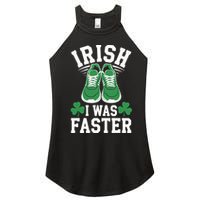 Shamrock Running Irish I Was Faster St Patricks Day Running Women's Perfect Tri Rocker Tank