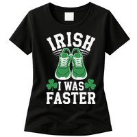 Shamrock Running Irish I Was Faster St Patricks Day Running Womens T-Shirt