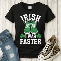 Shamrock Running Irish I Was Faster St Patricks Day Running Womens T-Shirt