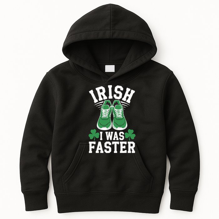 Shamrock Running Irish I Was Faster St Patricks Day Running Kids Hoodie