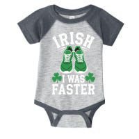 Shamrock Running Irish I Was Faster St Patricks Day Running Infant Baby Jersey Bodysuit
