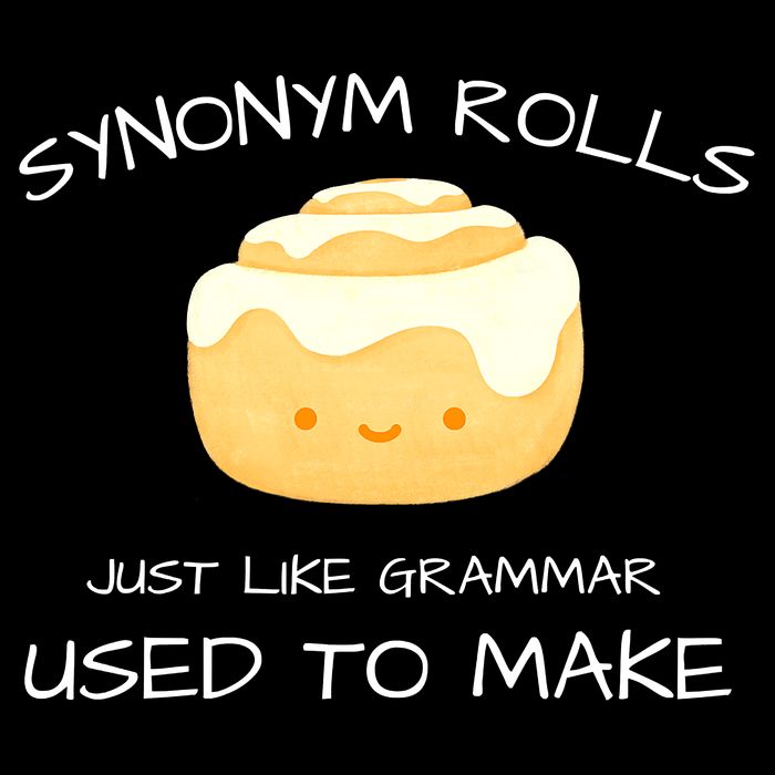 Synonym Rolls Just Like Grammar Used To Make English Teacher City Backpack