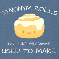 Synonym Rolls Just Like Grammar Used To Make English Teacher Garment-Dyed Sweatshirt