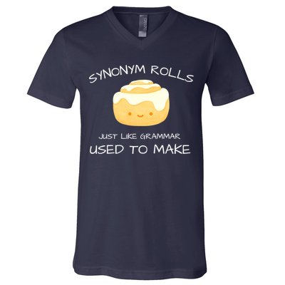 Synonym Rolls Just Like Grammar Used To Make English Teacher V-Neck T-Shirt