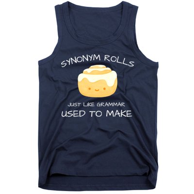 Synonym Rolls Just Like Grammar Used To Make English Teacher Tank Top