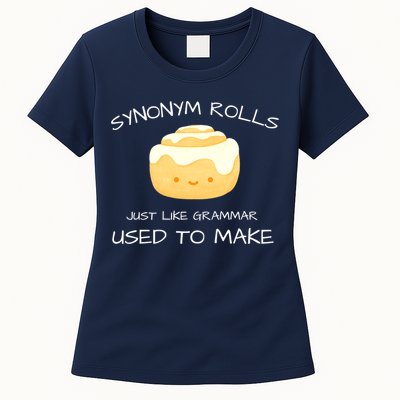 Synonym Rolls Just Like Grammar Used To Make English Teacher Womens T-Shirt