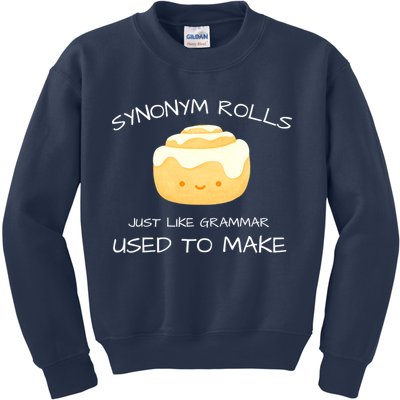 Synonym Rolls Just Like Grammar Used To Make English Teacher Kids Sweatshirt