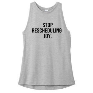 Stop Rescheduling Joy Ladies PosiCharge Tri-Blend Wicking Tank