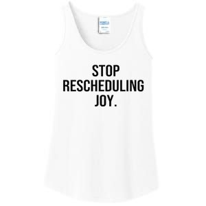 Stop Rescheduling Joy Ladies Essential Tank