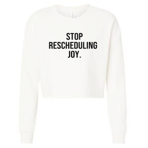 Stop Rescheduling Joy Cropped Pullover Crew