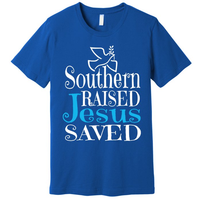 Southern Raised Jesus Saved Me Country Christian Religious Gift Premium T-Shirt