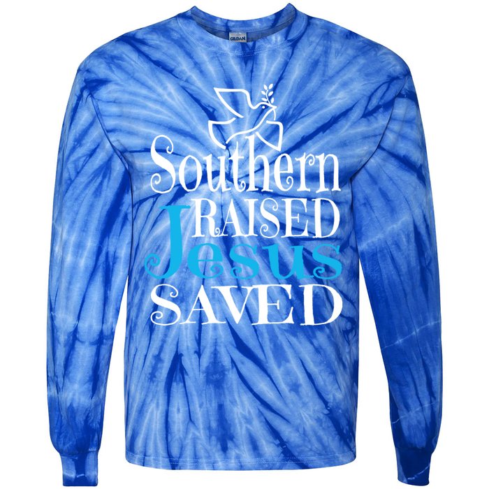 Southern Raised Jesus Saved Me Country Christian Religious Gift Tie-Dye Long Sleeve Shirt