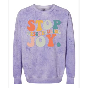 Stop Rescheduling Joy Colorblast Crewneck Sweatshirt