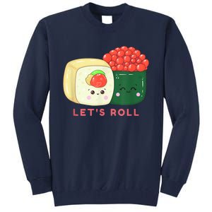 Sushi Roll Lets Roll Funny Japanese Design Tall Sweatshirt