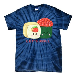 Sushi Roll Lets Roll Funny Japanese Design Tie-Dye T-Shirt