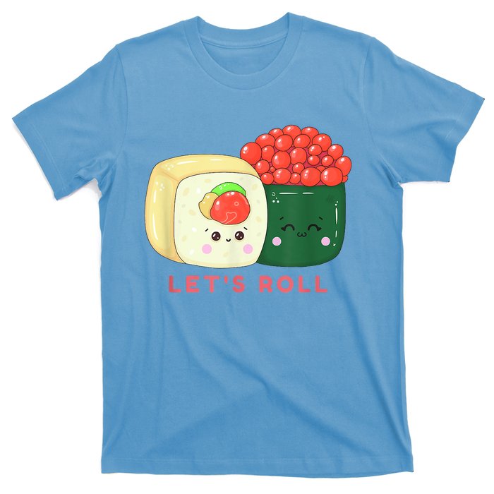 Sushi Roll Lets Roll Funny Japanese Design T-Shirt