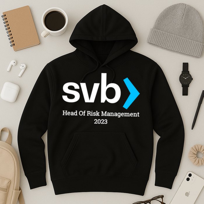 SVB Risk Management Team Svb Risk Management Department Hoodie