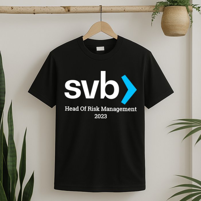 SVB Risk Management Team Svb Risk Management Department T-Shirt