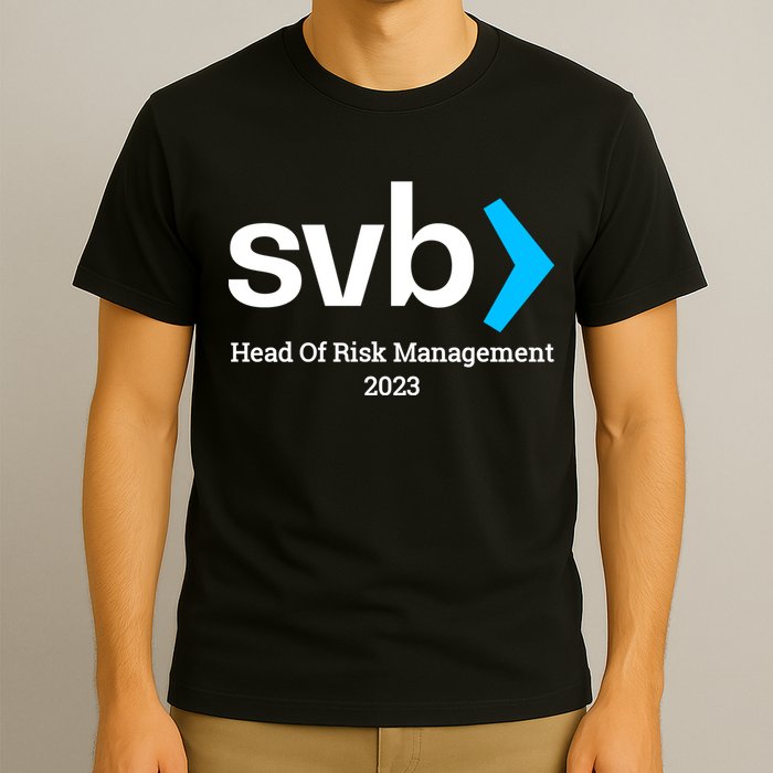 SVB Risk Management Team Svb Risk Management Department T-Shirt