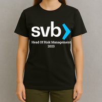 SVB Risk Management Team Svb Risk Management Department T-Shirt